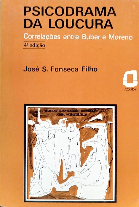 Livro Psicodrama da Loucura Autor Filho, José S. Fonseca (1980) [usado]