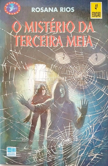 Livro o Mistério da Terceira Meia Autor Rios, Rosana [usado]