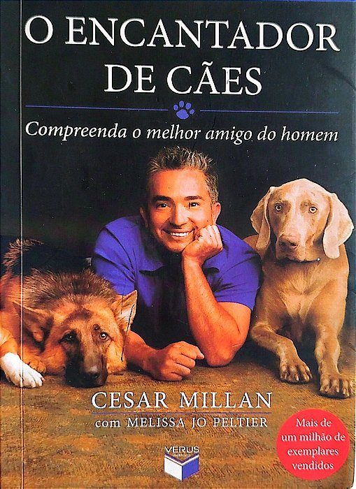 Livro o Encantador de Cães Autor Millan, Cesar (2007) [usado]