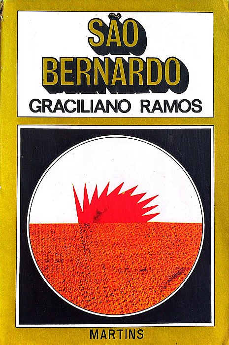 Livro São Bernardo Autor Ramos, Graciliano (1974) [usado]