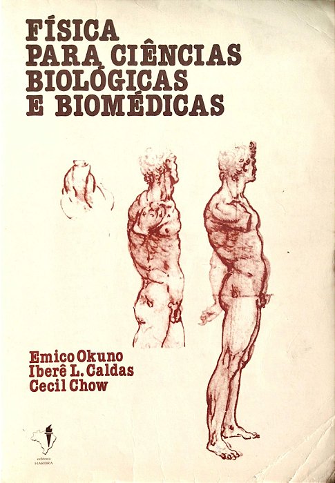 Livro Física para Ciências Biológicas e Biomédicas Autor Okuno, Emico (1982) [usado]