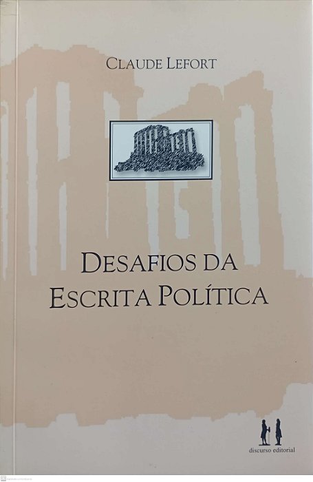 Livro Desafios da Escrita Política Autor Lefort, Claude (1999) [usado]