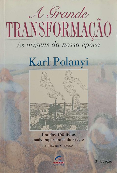 Livro a Grande Transformação Autor Polanyi, Karl (2000) [usado]