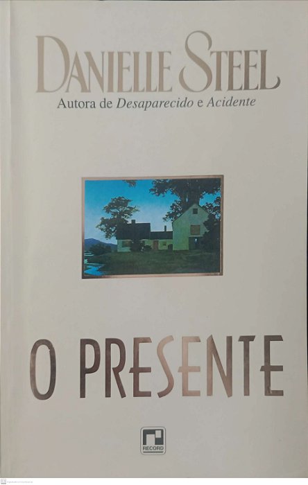 Livro o Presente Autor Steel, Danielle (1996) [usado]