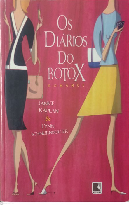 Livro os Diários do Botox Autor Kaplan, Janice (2006) [usado]