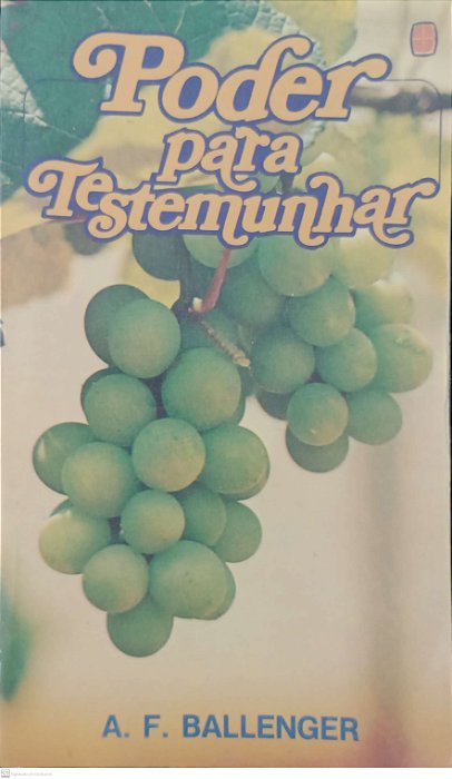 Livro Poder para Testemunhar Autor Ballenger, A.f. (1976) [usado]