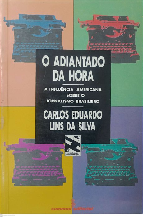 Livro o Adiantado da Hora Autor Eduardo, Carlos (1991) [usado]