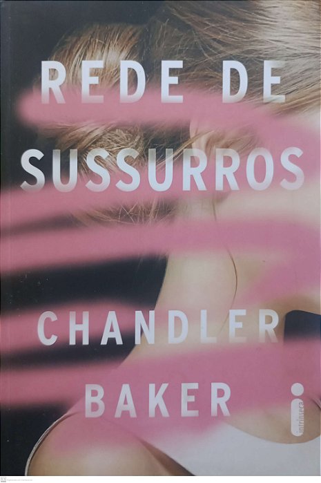 Livro Rede de Sussurros Autor Baker, Chandler (2019) [seminovo]