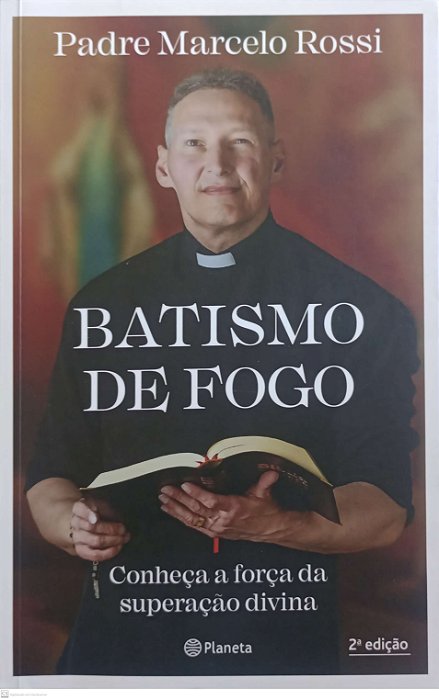 Livro Batismo de Fogo Autor Rossi, Padre Marcelo (2020) [seminovo]