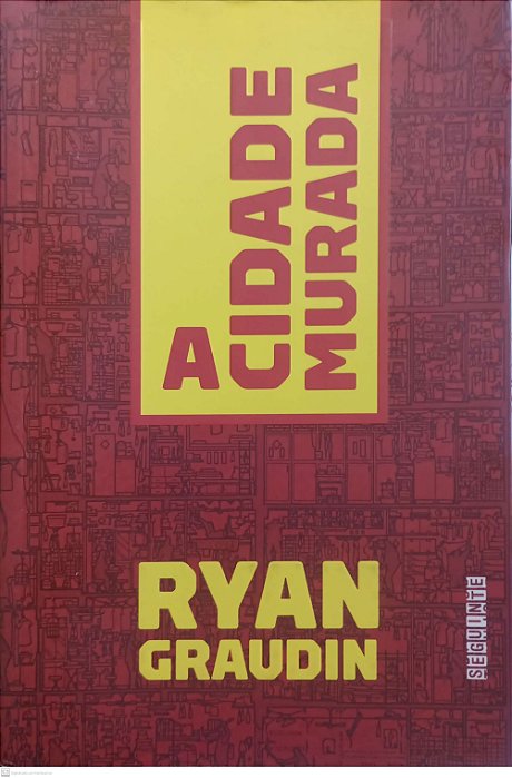 Livro a Cidade Murada Autor Graudin, Ryan (2015) [seminovo]