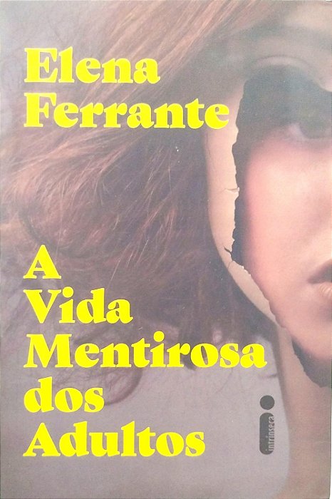 Livro a Vida Mentirosa dos Adultos Autor Ferrante, Elena (2020) [seminovo]