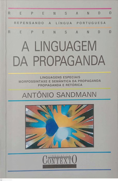 Livro a Linguagem da Propaganda Autor Sandman, Antônio (1999) [usado]