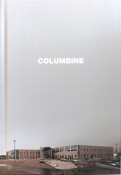 Livro Columbine Autor Cullen, Dave (2019) [seminovo]