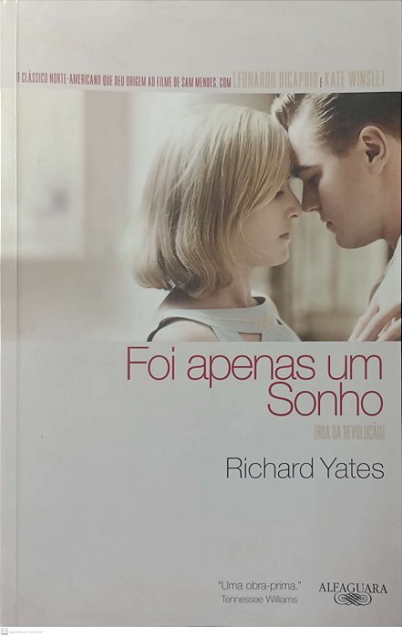 Livro Foi Apenas um Sonho Autor Yates, Richard (2009) [usado]