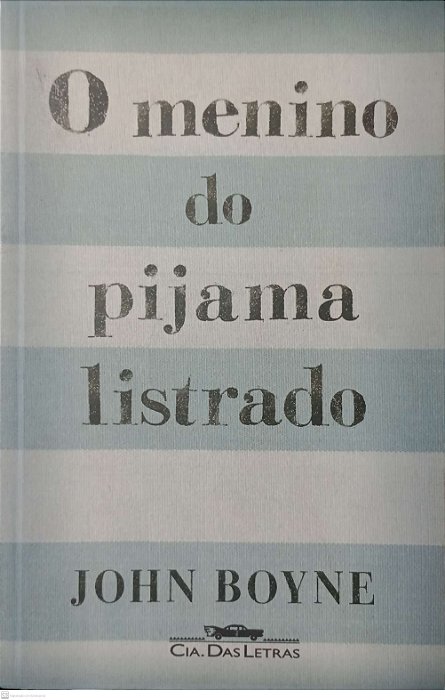 Livro o Menino do Pijama Listrado Autor Boyne, John (2010) [seminovo]