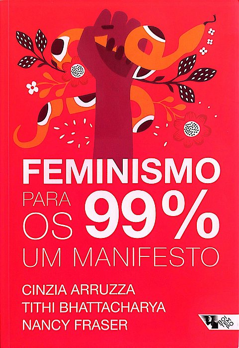 Livro Feminismo para os 99% - um Manifesto Autor Arruzza, Cinzia (2020) [seminovo]