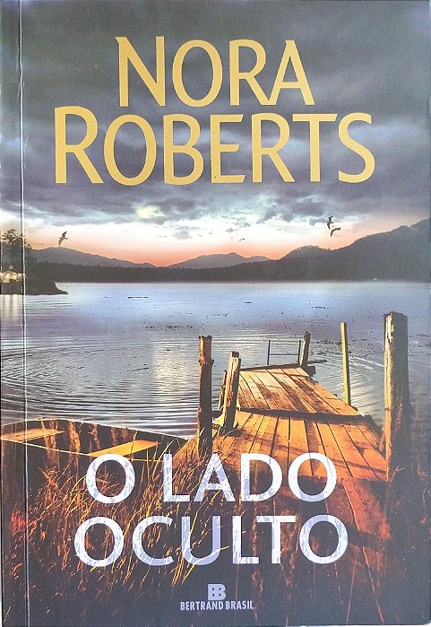Livro o Lado Oculto Autor Roberts, Nora (2021) [seminovo]