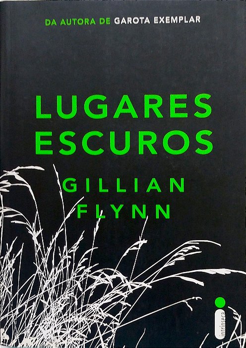 Livro Lugares Escuros Autor Flynn, Gillian (2015) [seminovo]