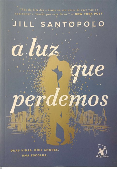 Livro a Luz que Perdemos Autor Santopolo, Jill (2018) [seminovo]