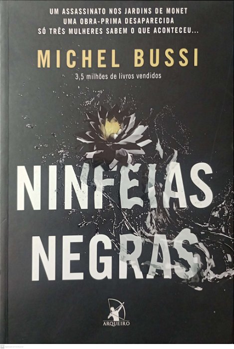Livro Ninfeias Negras Autor Bussi, Michel (2017) [usado]
