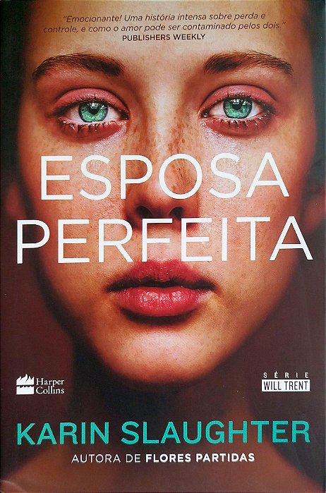 Livro Esposa Perfeita Autor Slaughter, Karin (2017) [seminovo]