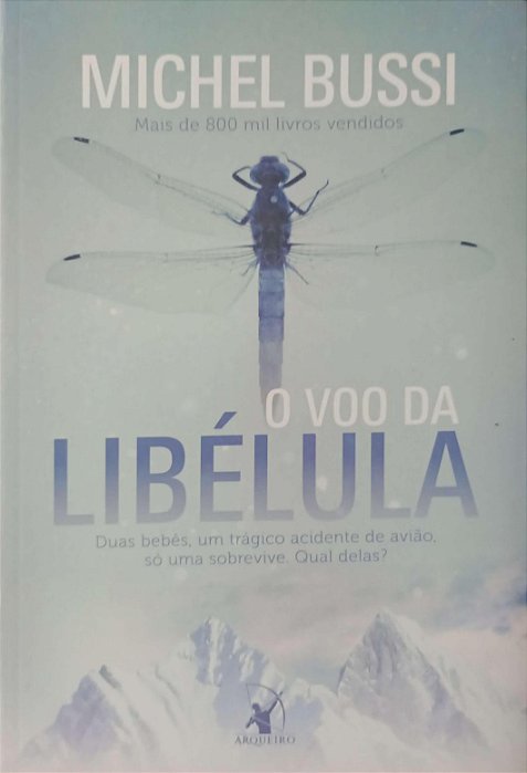 Livro o Voo do Libélula Autor Bussi, Michel (2015) [seminovo]