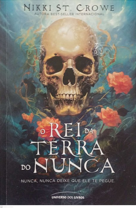 Livro o Rei da Terra do Nunca Autor Crowe, Nikki St. (2023) [seminovo]