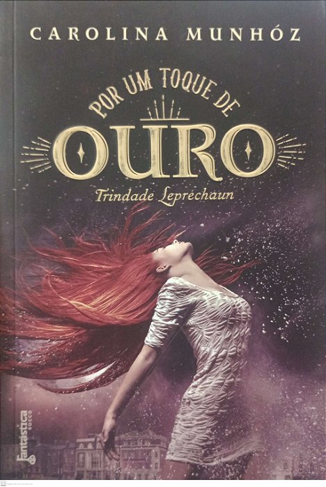 Livro por um Toque de Ouro Autor Munhóz, Carolina (2015) [seminovo]