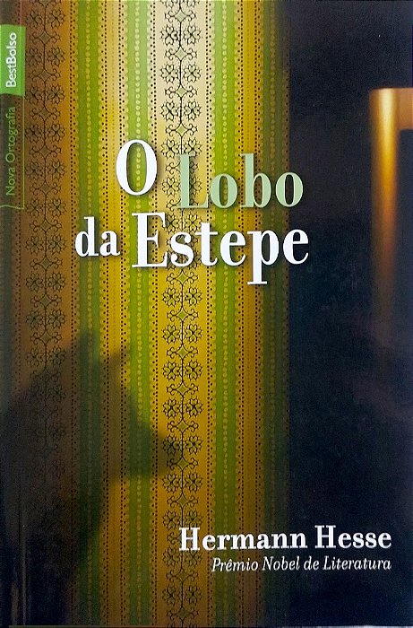 Livro o Lobo da Estepe Autor Hesse, Herman (2017) [seminovo]
