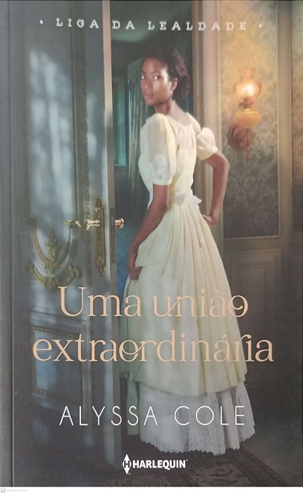 Livro Uma União Extraordinária Autor Cole, Alyssa (2021) [seminovo]