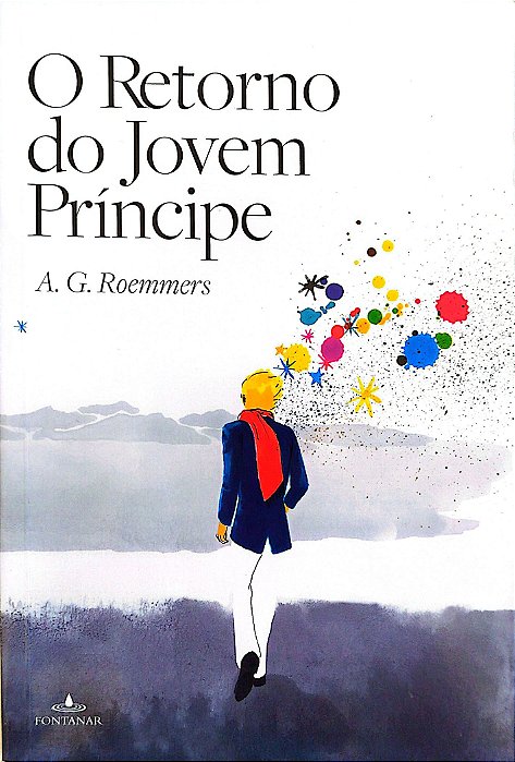 Livro o Retorno do Jovem Príncipe Autor Roemmers, A. G. (2011) [seminovo]