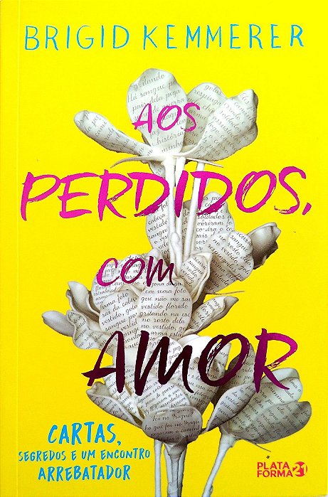 Livro aos Perdidos, com Amor Autor Kemmerer, Brigid (2017) [seminovo]