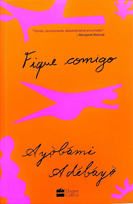 Livro Fique Comigo Autor Ayòbámi, Adébayò (2018) [seminovo]