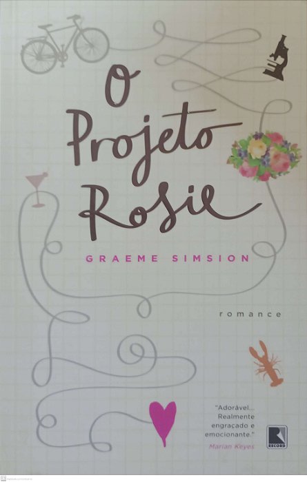 Livro o Projeto Rosie Autor Simsion, Graeme (2013) [seminovo]