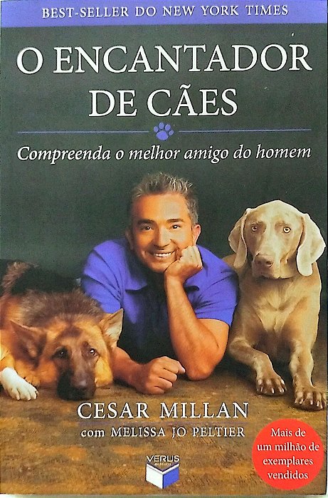 Livro o Encantador de Cães Autor Millan, Cesar (2013) [seminovo]