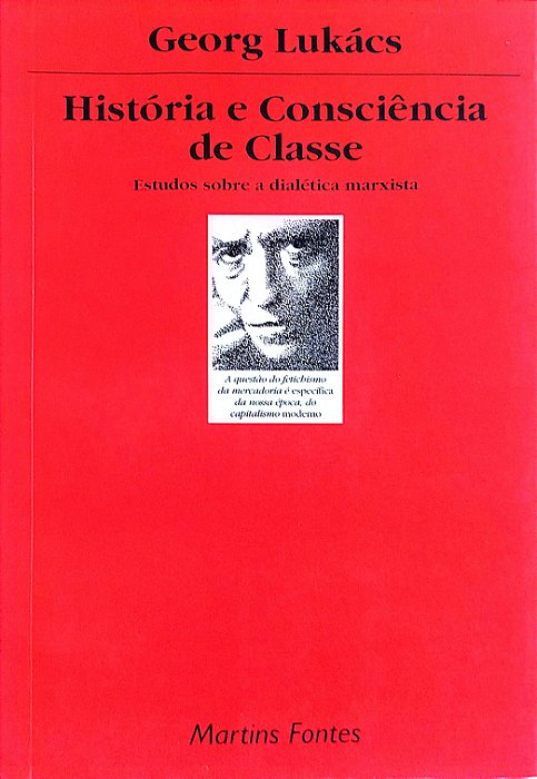 Livro História e Consciência de Classe Autor Lukács, Georg (2003) [seminovo]