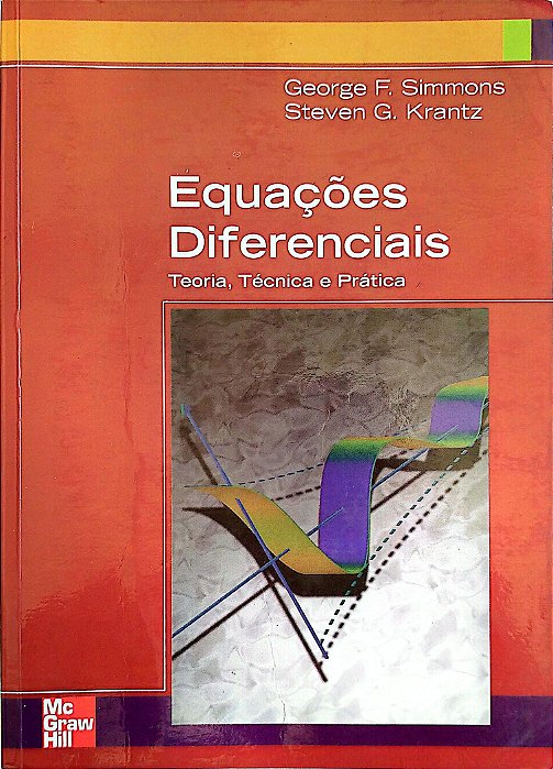 Livro Equações Diferenciais: Teoria, Técnica e Prática Autor Simmons, George F. (2008) [usado]