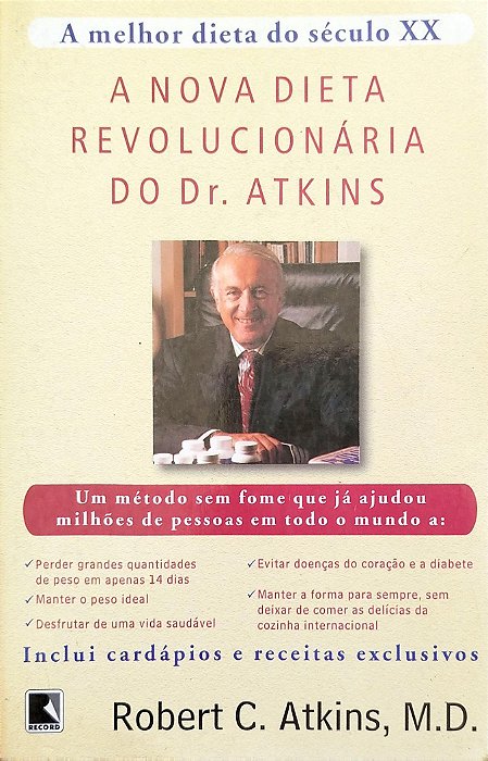 Livro a Nova Dieta Revolucionária do Dr. Atkins Autor Atkins, Robert C. (2003) [usado]