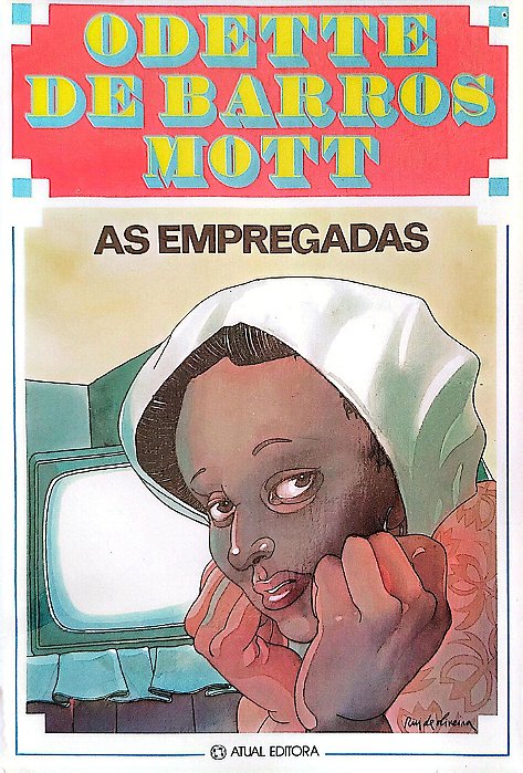 Livro as Empregadas Autor Mott, Odette de Barros (1986) [usado]