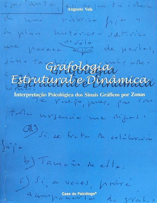 Livro Grafologia Estrutural e Dinâmica Autor Vels, Augusto (2003) [usado]