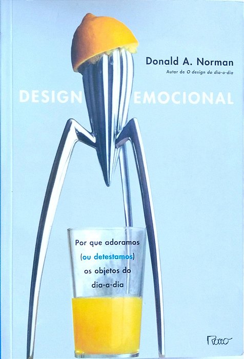 Livro Design Emocional Autor Norman, Donald A. (2008) [seminovo]