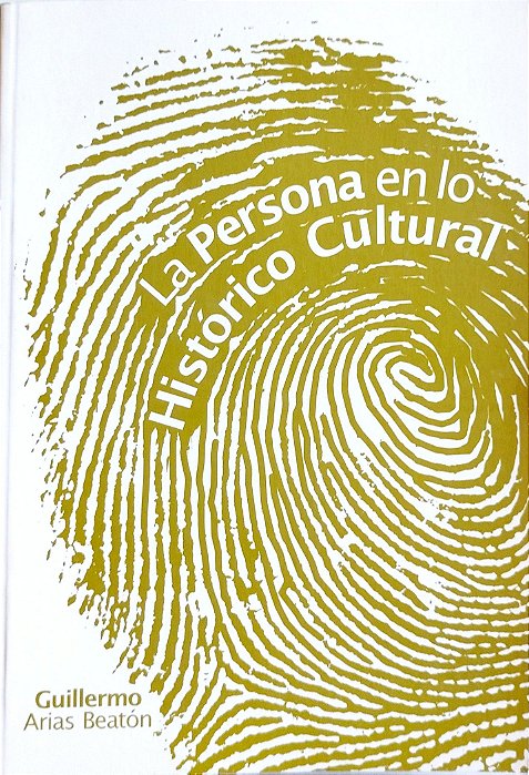 Livro La Persona En Lo Histórico Cultural Autor Beatón, Guillermo Arias (2005) [seminovo]