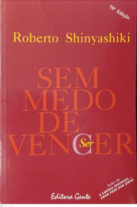 Livro sem Medo de Vencer Autor Shinyashiki, Roberto [usado]