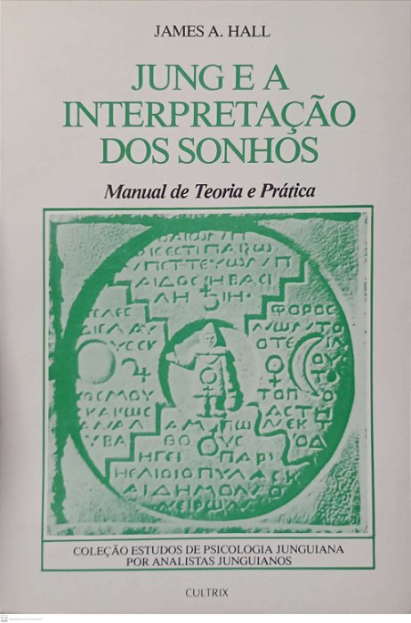 Livro Jung e a Interpretação dos Sonhos Autor Hall, James A. (1994) [usado]