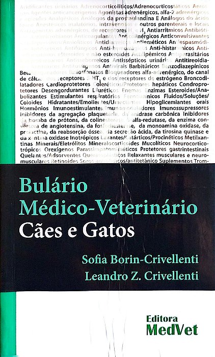 Livro Bulário Médico-veterinário: Cães e Gatos Autor Borin-crivellenti (2013) [usado]