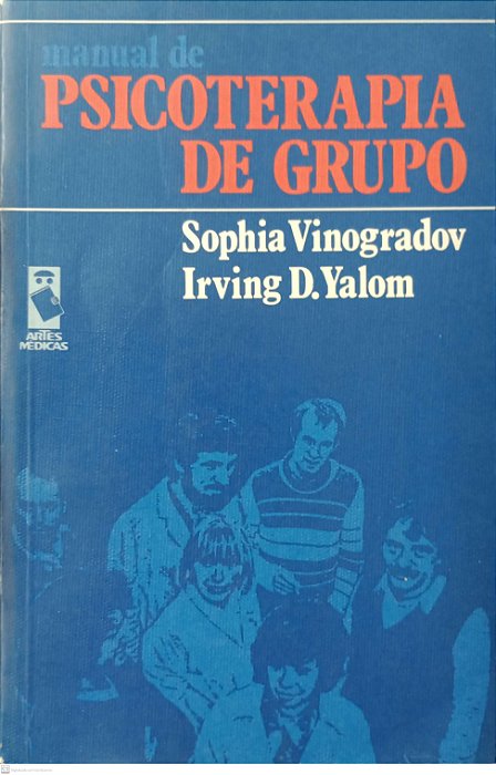 Livro Manual de Psicoterapia de Grupo Autor Vinogradov, Sophia (1992) [usado]