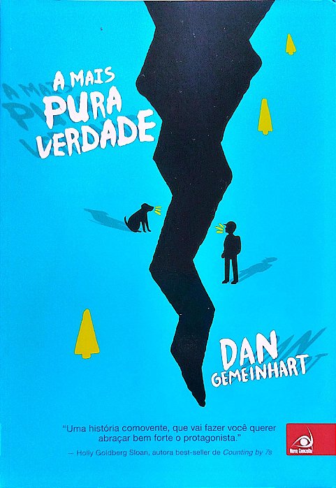 Livro a Mais Pura Verdade Autor Gemeinhart, Dan (2015) [seminovo]