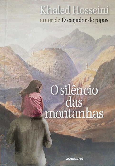 Livro o Silêncio das Montanhas Autor Hosseini, Khaled (2015) [seminovo]