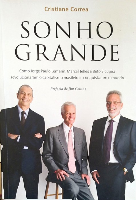 Livro Sonho Grande Autor Correa, Cristiane (2013) [seminovo]