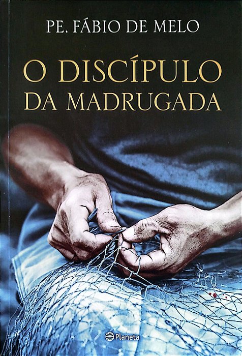 Livro o Discípulo da Madrugada Autor Melo, Pe. Fábio de (2015) [seminovo]